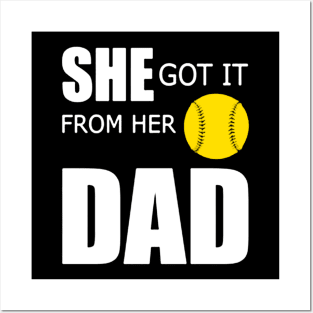 She Got It From Her Dad Gift T-shirt For Women Love Baseball Posters and Art